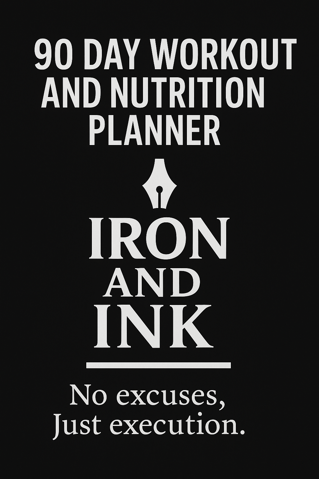 90 DAY WORKOUT AND NUTRITION PLANNER